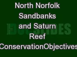 North Norfolk Sandbanks and Saturn Reef SACConservationObjectives and
