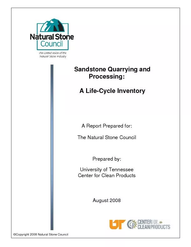 Sandstone Quarrying and A Report Prepared for: