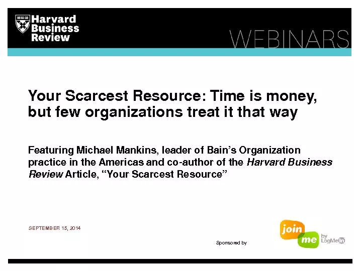 Your Scarcest Resource: Time is money, but few organizations treat it