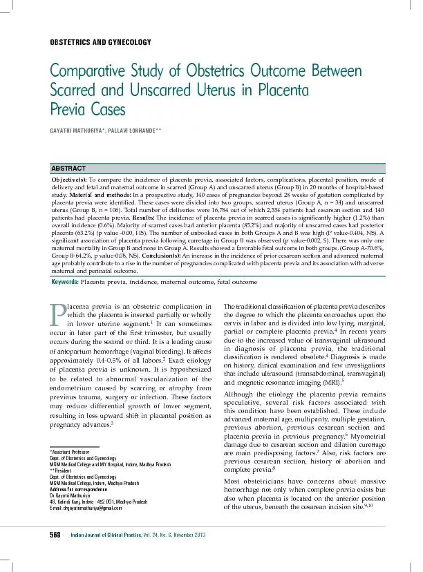 Patients with placenta previa are at increased risk of spontaneous abo