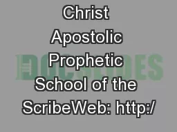 Voices of Christ Apostolic Prophetic School of the ScribeWeb: http:/