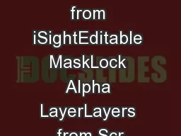 Copy MergedNew from iSightEditable MaskLock Alpha LayerLayers from Scr