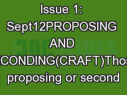 Issue 1: Sept12PROPOSING AND SECONDING(CRAFT)Those proposing or second