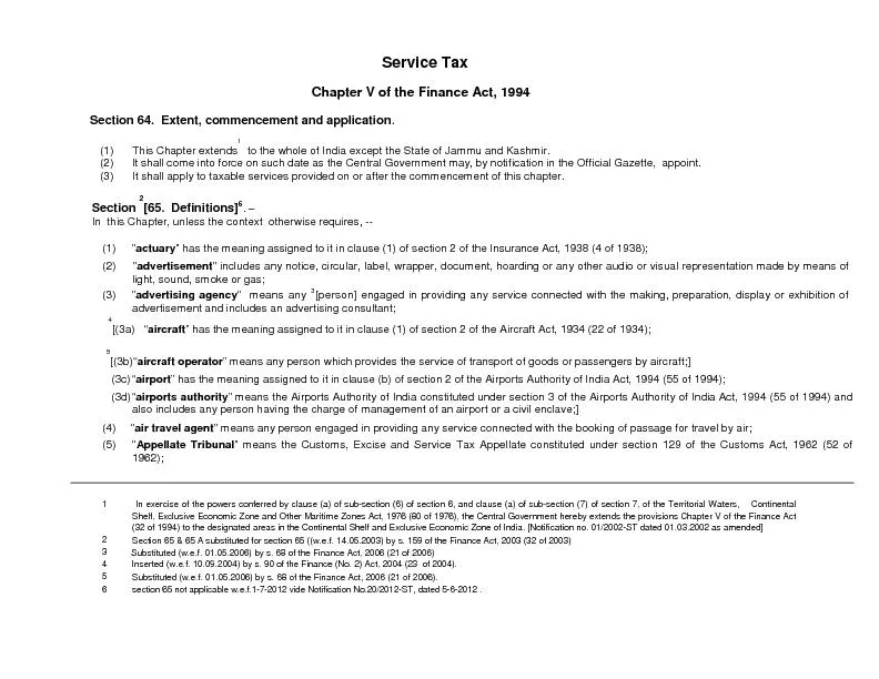 Service Tax Chapter V of the Finance Act, 1994   Section 64.  Extent,