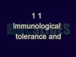 1 1 Immunological tolerance and