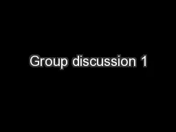Group discussion 1