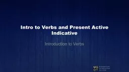 Intro to Verbs and Present Active Indicative