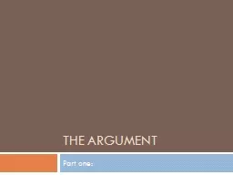 THE argument