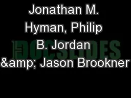Jonathan M. Hyman, Philip B. Jordan & Jason Brookner