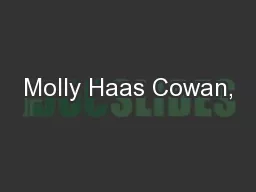 Molly Haas Cowan,