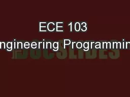 ECE 103 Engineering Programming