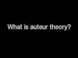 What is auteur theory?