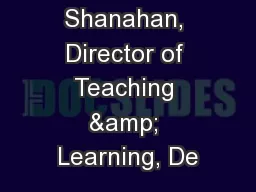 Dr.  Mark Shanahan, Director of Teaching & Learning, De