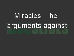 Miracles: The arguments against