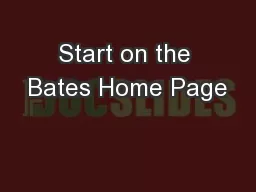 Start on the Bates Home Page