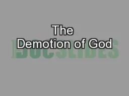 The Demotion of God