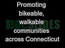 Promoting bikeable, walkable communities across Connecticut