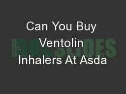 Can You Buy Ventolin Inhalers At Asda
