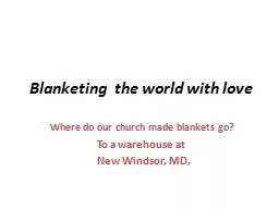 Blanketing  the world with love