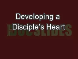 Developing a Disciple’s Heart