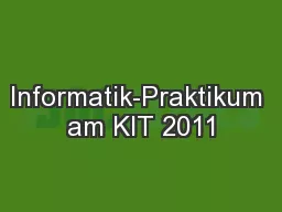 Informatik-Praktikum am KIT 2011