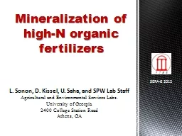 Mineralization of high-N organic fertilizers