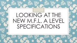 Looking at the new M.F.L. a LEVEL specifications