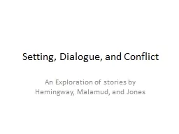 Setting, Dialogue, and Conflict