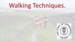 Walking Techniques.