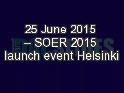 25 June 2015 – SOER 2015 launch event Helsinki