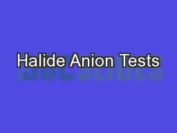 Halide Anion Tests