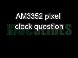 AM3352 pixel clock question
