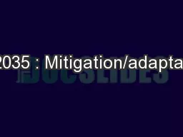 TV2035 : Mitigation/adaptation
