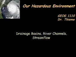Drainage Basins, River Channels, Streamflow