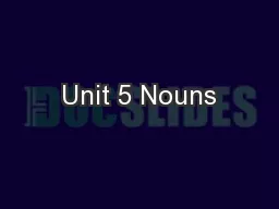 Unit 5 Nouns