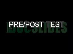 PRE/POST TEST