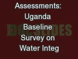 External Assessments: Uganda Baseline Survey on Water Integ