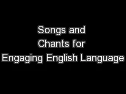 Songs and Chants for Engaging English Language