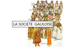 LA SOCIETE GAULOISE