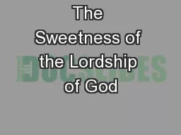 The Sweetness of the Lordship of God