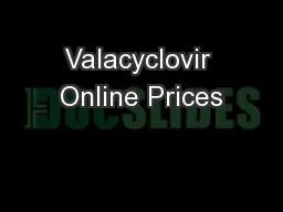 Valacyclovir Online Prices