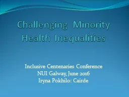 Challenging Minority Health Inequalities
