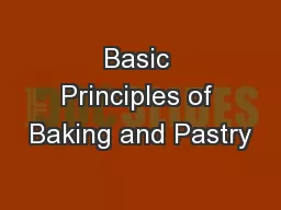 Basic Principles of Baking and Pastry
