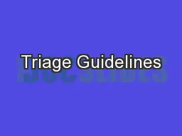 Triage Guidelines