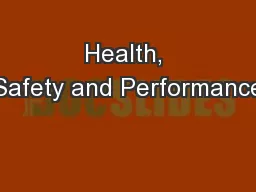 Health, Safety and Performance