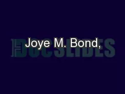 Joye M. Bond,