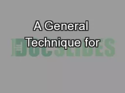 A General Technique for
