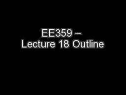EE359 – Lecture 18 Outline
