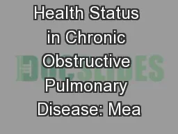 Health Status in Chronic Obstructive Pulmonary Disease: Mea