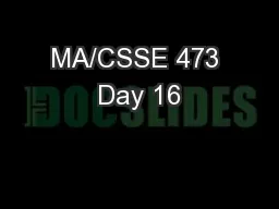 MA/CSSE 473 Day 16